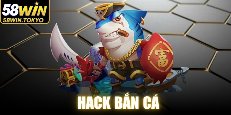 Hack Bắn Cá